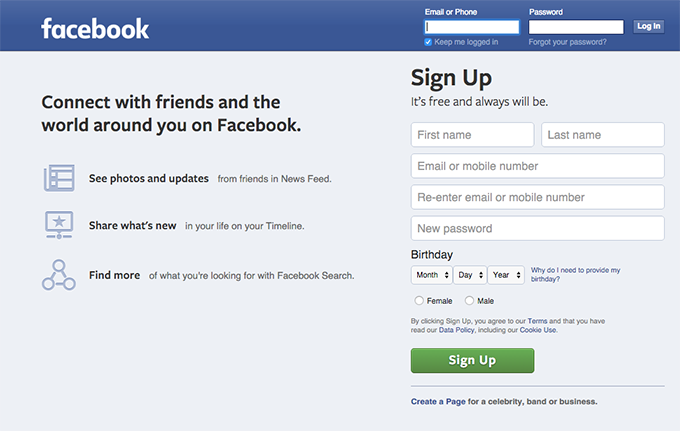 Facebook's login and sign up page has clearly labeled text entry fields that are uniform length, easy to scan, and the primary action "Sign Up" is differentiated from the rest of the page. 