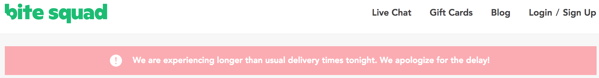 Bold red bitesquad notification indicating that delivery times will be longer than normal